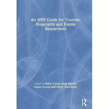 An SPSS Guide for Tourism, Hospitality and Events Researchers