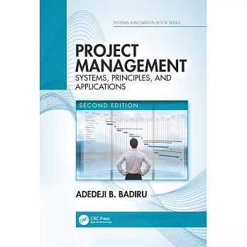 Project Management: Systems, Principles, and Applications, Second Edition