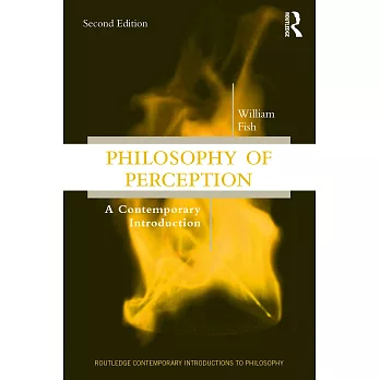 Philosophy of perception : a contemporary introduction /