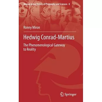 Hedwig Conrad-Martius: The Phenomenological Gateway to Reality