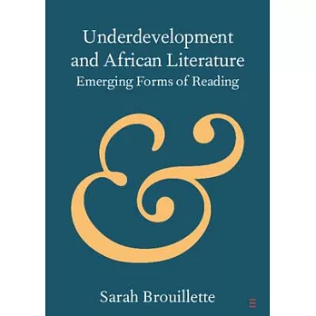 Underdevelopment and African Literature