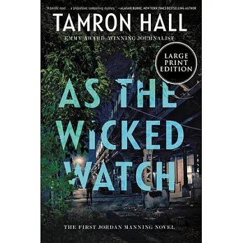 As the Wicked Watch: A Jordan Manning Novel