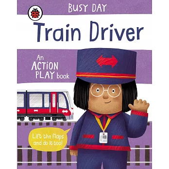 翻翻硬頁遊戲書Busy Day: Train Driver