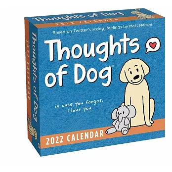 Thoughts of Dog 2022 Day-To-Day Calendar