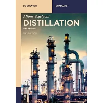 Distillation: The Theory