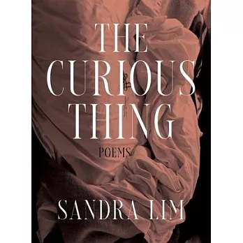 The curious thing : poems /