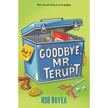Mr. Terupt 4 : Goodbye, Mr. Terupt