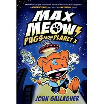 Max Meow #3: Pugs from Planet X