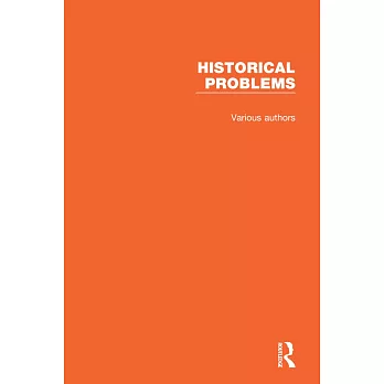 Historical Problems: Studies and Documents