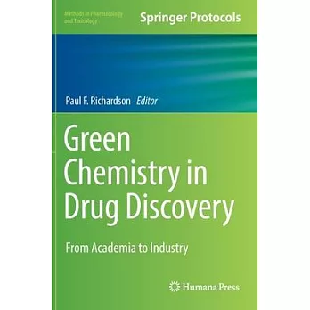 Green Chemistry in Drug Discovery: From Academia to Industry