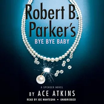 Robert B. Parker’s Bye Bye Baby