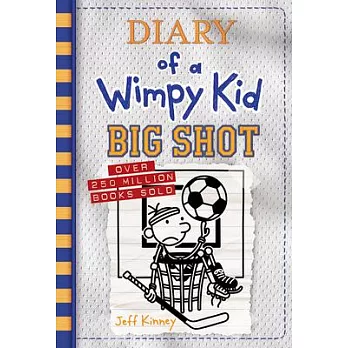 Diary of a Wimpy Kid : Big Shot /