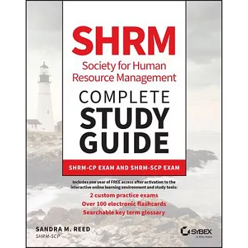 Shrm Society for Human Resource Management Complete Study Guide: Shrm-Cp Exam and Shrm-Scp Exam