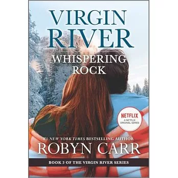 Whispering Rock: A Virgin River Novel