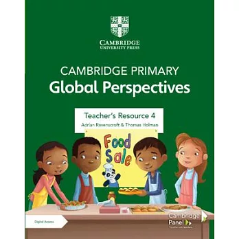 Cambridge Primary Global Perspectives Teacher’’s Resource 4 with Digital Access
