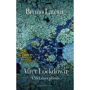 After Lockdown: A Metamorphosis