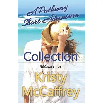 A Pathway Short Adventure Collection: Volumes 1 - 3