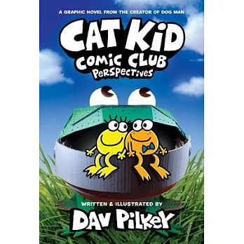 Cat Kid Comic Club #2: From the Creator of Dog Man