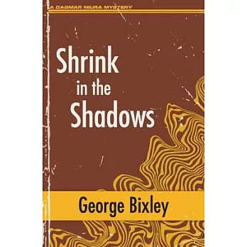 Shrink in the Shadows