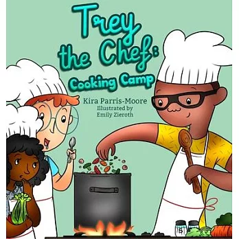 Trey the Chef: Cooking Camp