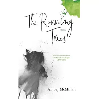 The Running Trees: Stories