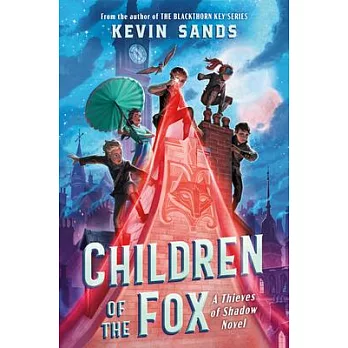Thieves of Shadow (1) : Children of the fox /