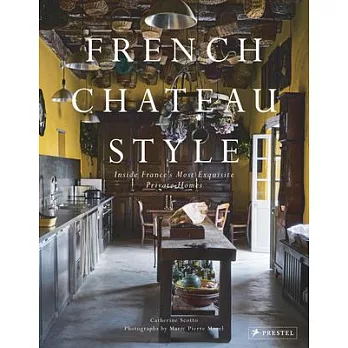 Chateaux: A Private Visit