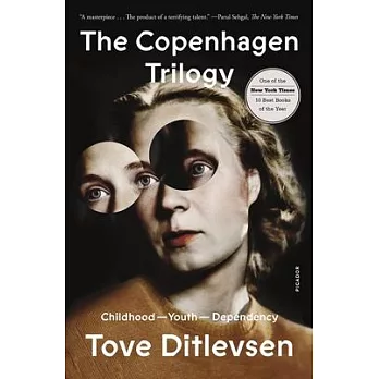 The Copenhagen Trilogy: Childhood; Youth; Dependency