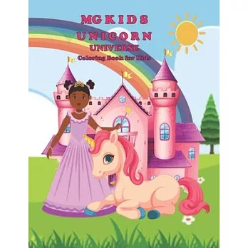 MG Kids Unicorn Universe: Coloring book for Kids