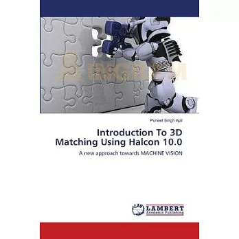 Introduction To 3D Matching Using Halcon 10.0
