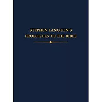 Stephen Langton’s Prologues to the Bible