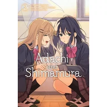 Adachi and Shimamura, Vol. 2 (Manga)