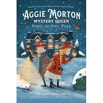 Aggie Morton, mystery queen 2 : Peril at Owl Park