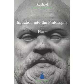 Intitiation into the Philosophy of Plato