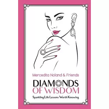 Diamonds of Wisdom: Sparkling Life Lessons to Treasure