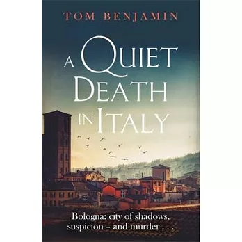 A Quiet Death in Italy