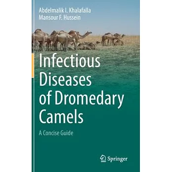 Infectious Diseases of Dromedary Camels: A Concise Guide