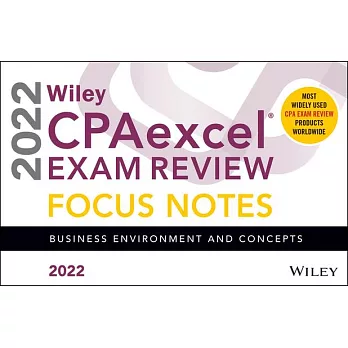 Wiley’’s CPA Jan 2022 Focus Notes: Business Environment and Concepts