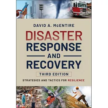 Disaster response and recovery : strategies and tactics for resilience /