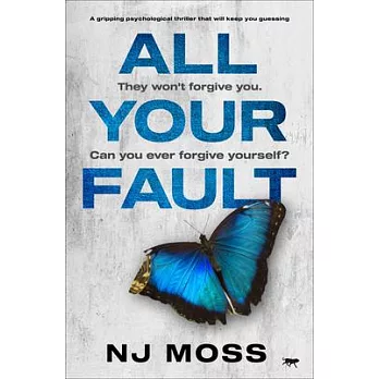 All Your Fault: a gripping psychological thriller that will keep you guessing