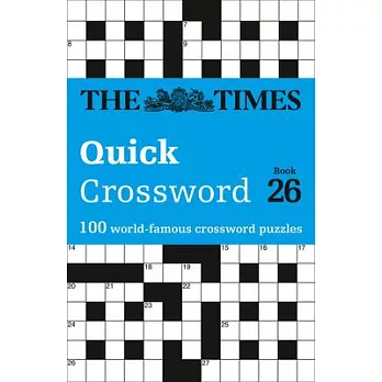 The Times Crosswords - The Times Quick Crossword Book 26: 100 General Knowledge Puzzles from the Times 2