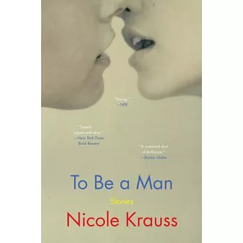 To Be a Man: Stories