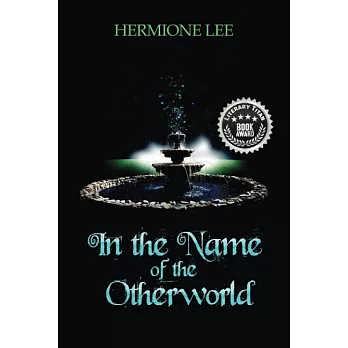 Otherworld Trilogy 1:In the Name of the Otherworld