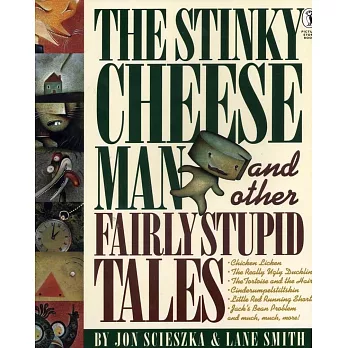 The Stinky Cheese Man and Other Fairly Stupid Tales