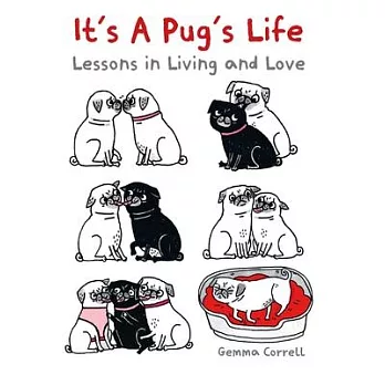 The Book of Pug Wisdom: Lessons in Life and Love for the Well-Rounded Pug