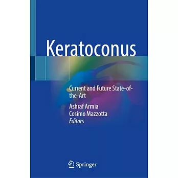 Keratoconus: Current and Future State-Of-The-Art