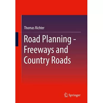 Planning of Freeways and Country Roads