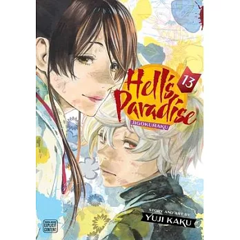 Hell’’s Paradise: Jigokuraku, Vol. 13, 13