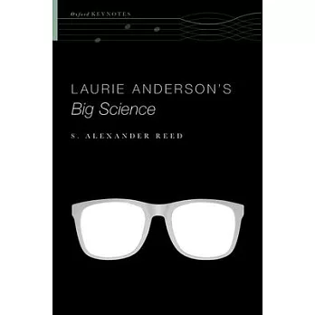 Laurie Anderson’’s Big Science
