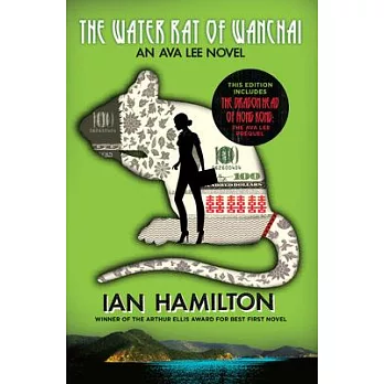 The Water Rat of Wanchai + the Dragon Head of Hong Kong: An Ava Lee Novel: Book 1